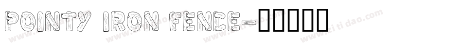 Pointy Iron Fence字体转换
